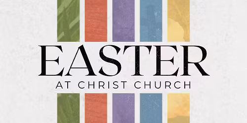 Easter at Christ Church 