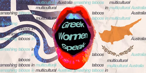 GREEK WOMEN SPEAK - mid-year catch up!