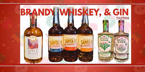 Brandy, Whiskey, and Gin Tasting. 