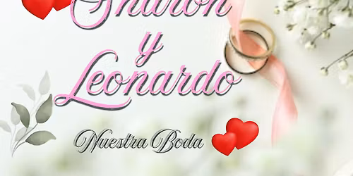 \u2764\ufe0f SHARON y LEONARDO - Nuestra Boda\ud83d\udc8d\ud83c\udfb6