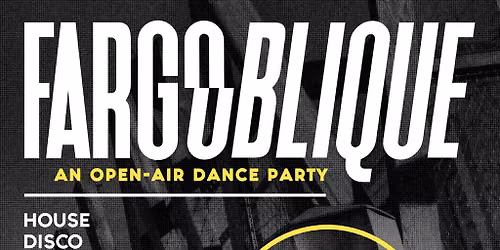 Fargoblique | An Open Air Dance Party