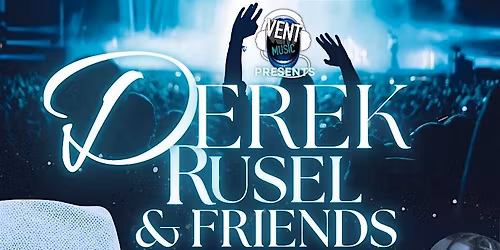 Derek Rusel & Friends