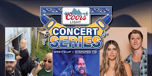 Coors Light Concert Series: The Watchmen  Alan Doyle & The Reklaws - 3 Day Pass