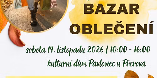 \ud83c\udf42 Podzimn\u00ed dobro\u010dinn\u00fd bazar oble\u010den\u00ed v Pavlovic\u00edch