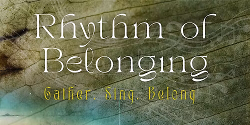 Rhythm of Belonging