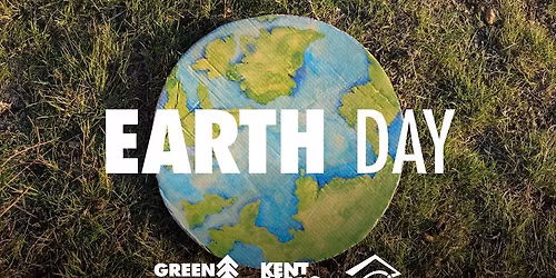 Green Kent Work Party: EARTH DAY