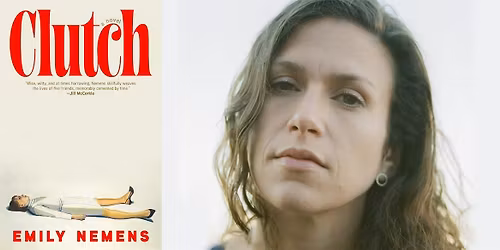 Emily Nemens- Clutch