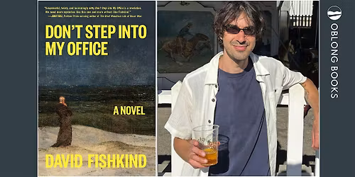 David Fishkind, DON'T STEP INTO MY OFFICE: A Novel