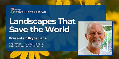 Landscapes That Save the World with Bryce Lane
