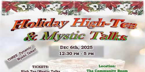 Holiday High-Tea & Mystic Talks