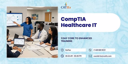 CompTIA Healthcare IT: 1 Day Core to Enhanced Training, Halifax