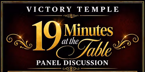 19 minutes at the Table Panel Discussion- Building the House- Everyone has a Brick!