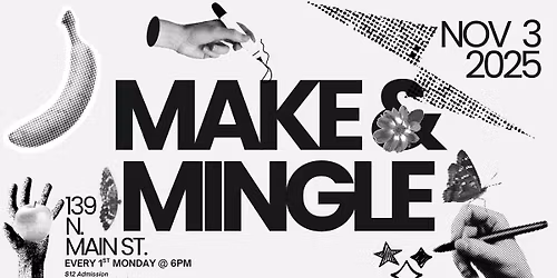 MAKE & MINGLE