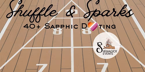 Shuffle & Sparks: 40+ Sapphic Dating