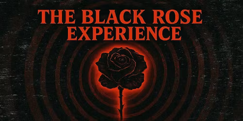 Black Rose Experience