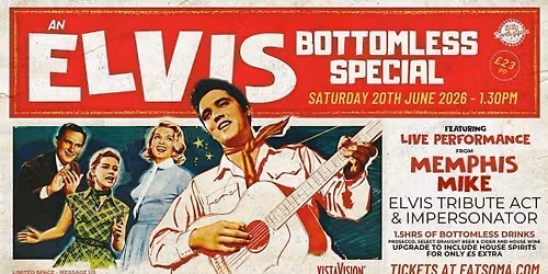 An Elvis Bottomless Special - LIVE