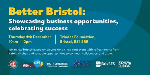 Better Bristol: showcasing business opportunities, celebrating success