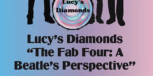 Lucy's Diamonds: A Beatles' Tribute Band
