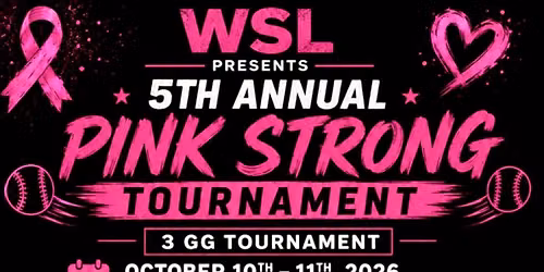 WSL 5th Annual PINK STRONG 