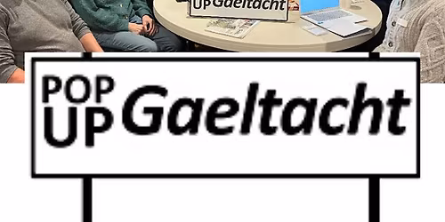 Pop-Up Gaeltacht