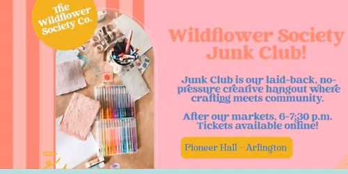 Wildflower Society Junk Club