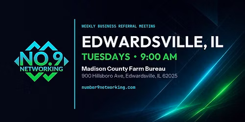 Number 9 Networking Edwardsville meeting