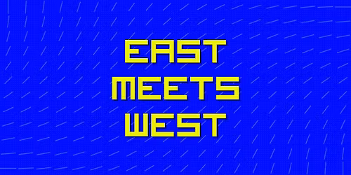 East Meets West \u2013 Building the Future Beyond Borders