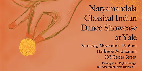 Natyamandala Charity Classical Indian Dance Showcase at Yale