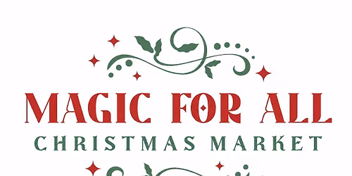Magic For All Christmas Market 