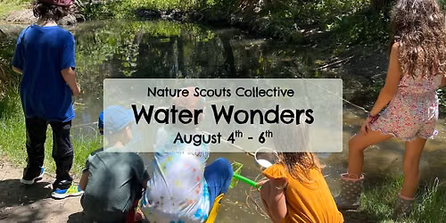  Nature Scouts Summer Camp: Water Wonders