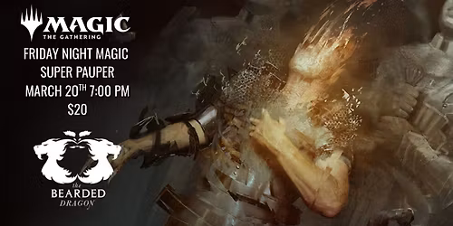 MTG PAUPER SUPER FNM • PREMIER EVENT