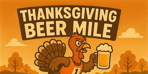 Thanksgiving Beer Mile