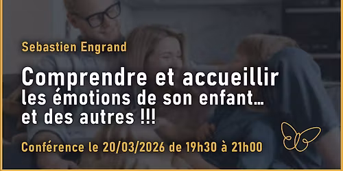 Comprendre et accueillir les \u00e9motions de son enfant...et des autres !!!
