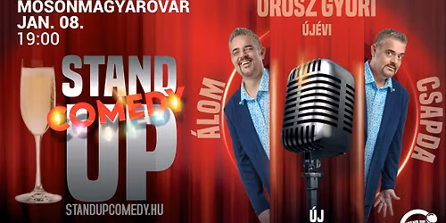 MOSONMAGYAR\u00d3V\u00c1R - Orosz Gyuri: \u00c1lomcsapda - Vadonat\u00faj \u00f6n\u00e1ll\u00f3 est turn\u00e9! - \u00daj\u00e9vi SHOW