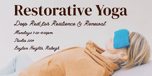 Restorative Yoga: Deep Rest