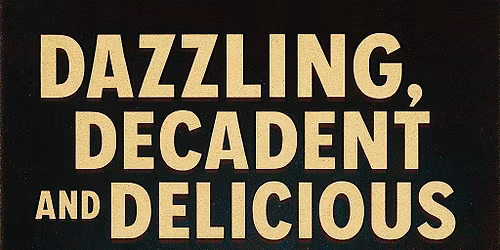 Dazzling, Decadent and Delicious: Miss 3D