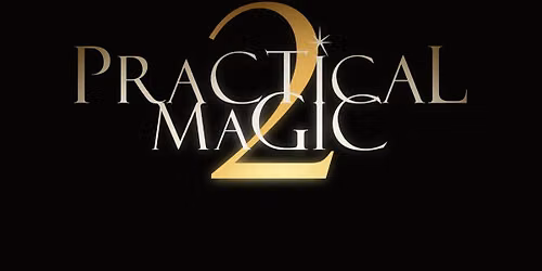 Practical Magic- A Witch\u2019s Night Out 