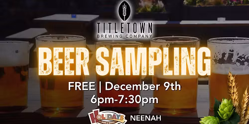 FREE Titletown Brewing Co. Sampling at Holidays Pub & Grill - Neenah