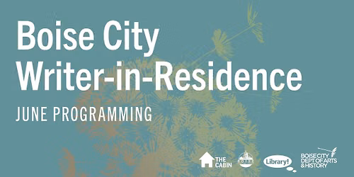 Children\u2019s Literature as a Model for Grown-Up Writers: A Writing Workshop with Boise City Writer-in-
