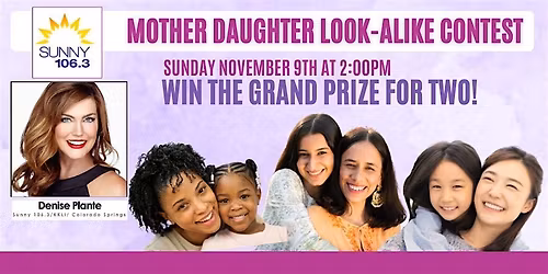Sunny 106.3 Mother Daughter Look-A-Like Contest at the CS Women's Expo 2025