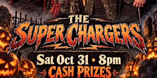 Halloween Costume Party w\/ The Super Chargers