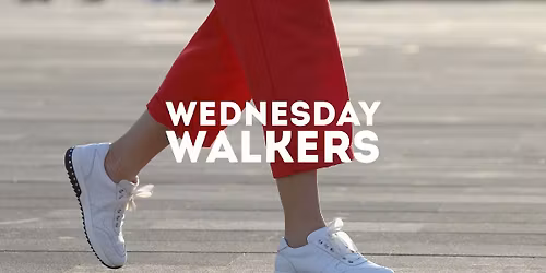 Welcome Walkers Wellness Wednesdays