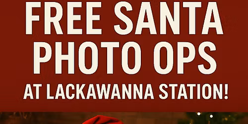 Free Santa Photo Ops at Lackawanna Station!