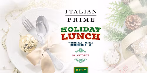 Holiday Lunch at Italian Prime