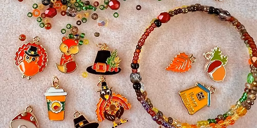 11\/7 Thanksgiving\/Christmas Memory Bracelet Class -First Friday Make & Take