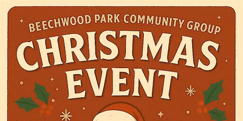 Beechwood Park Community Group - Christmas Event
