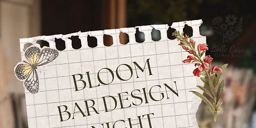 Bloom Bar Design Night