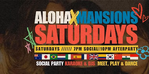 Aloha Saturdays - International Social + Latin Party
