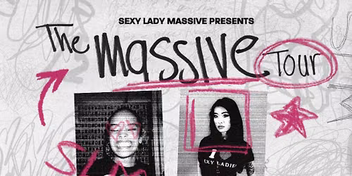Sexy Lady Massive presents The Massive Tour