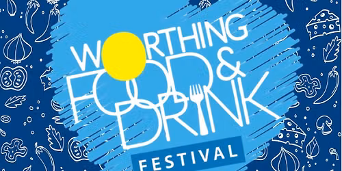 Worthing Food and Drink Festival 2026